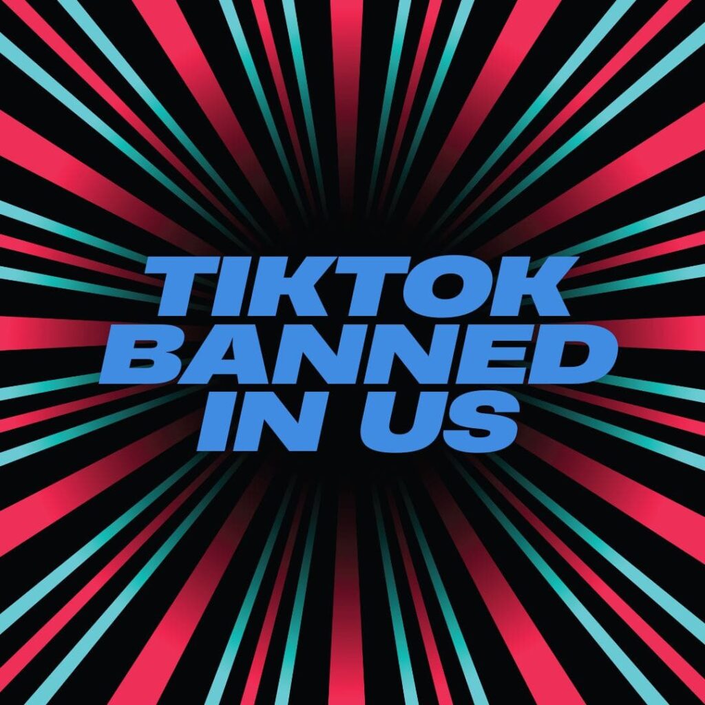 TikTok Banned in US